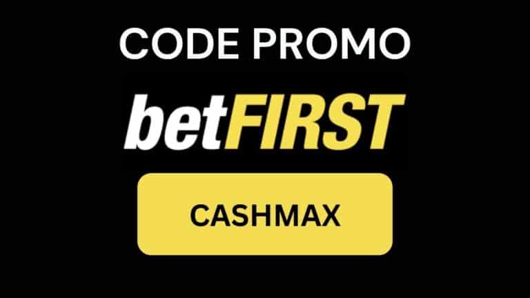 Code promo Betfirst “CASHMAX” : 50 € d’extra cash en 2025