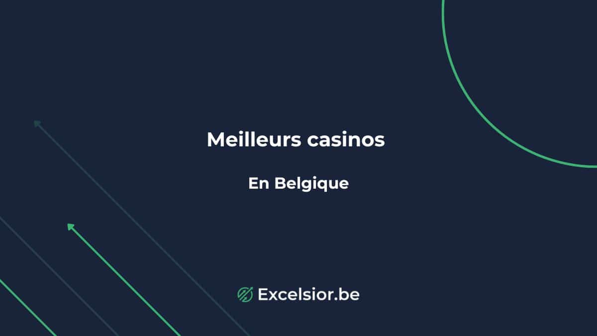 Casino en ligne Belgique : Comparatif des 19 meilleurs casinos belges en 2026