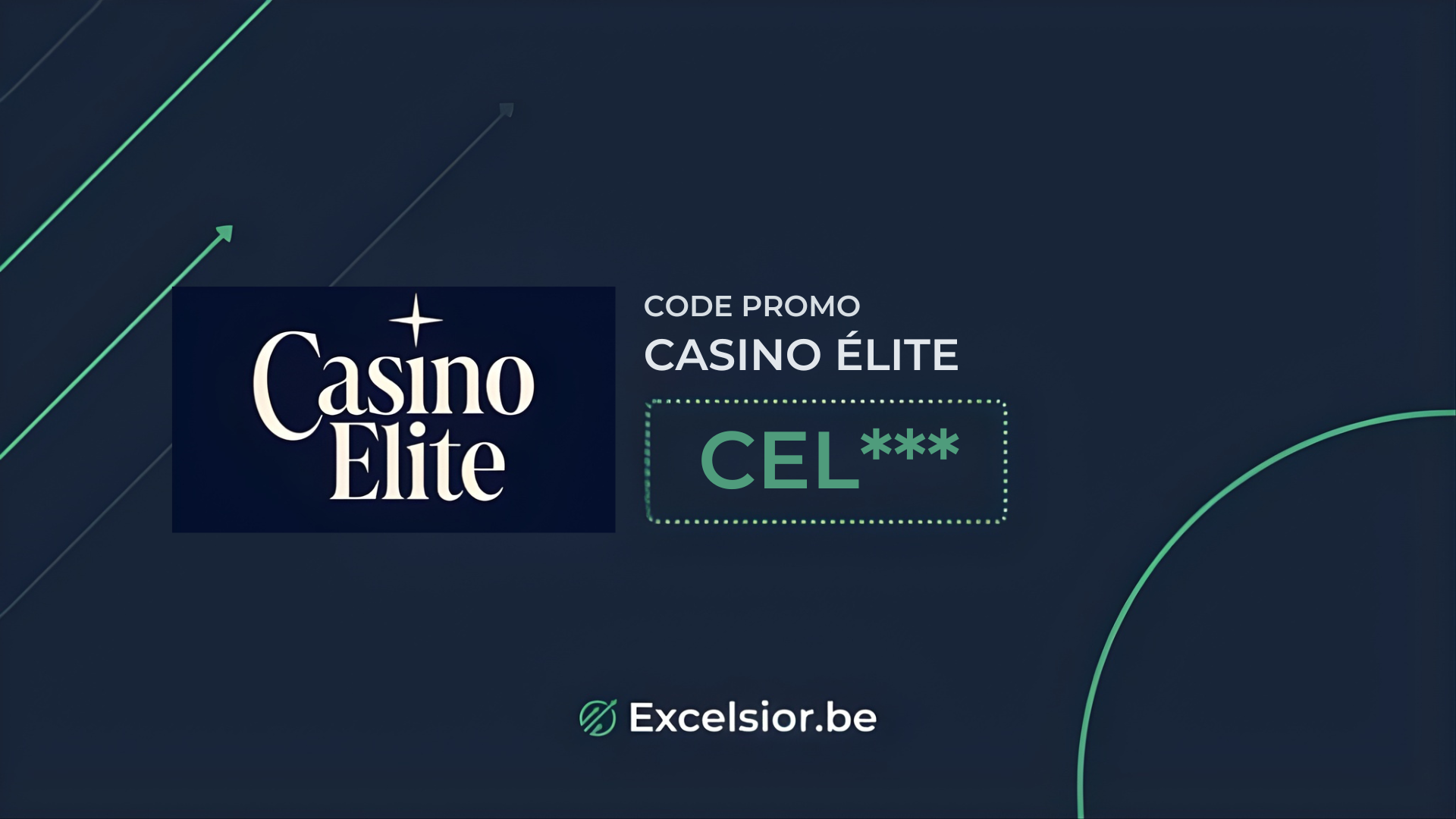 Code promo Casino Elite CEL*** : jusqu’à 2 000 € d’avantages en Belgique en Juin 2026