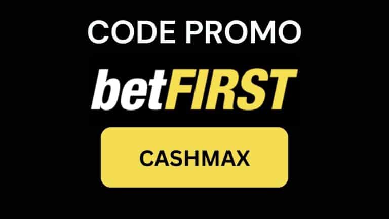 Code promo Betfirst “CASHMAX” : 50 € d’extra cash en 2024